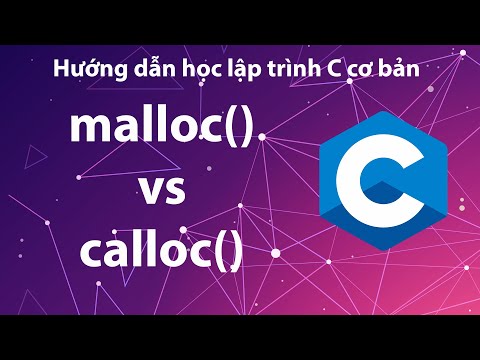 So sánh malloc() vs calloc()