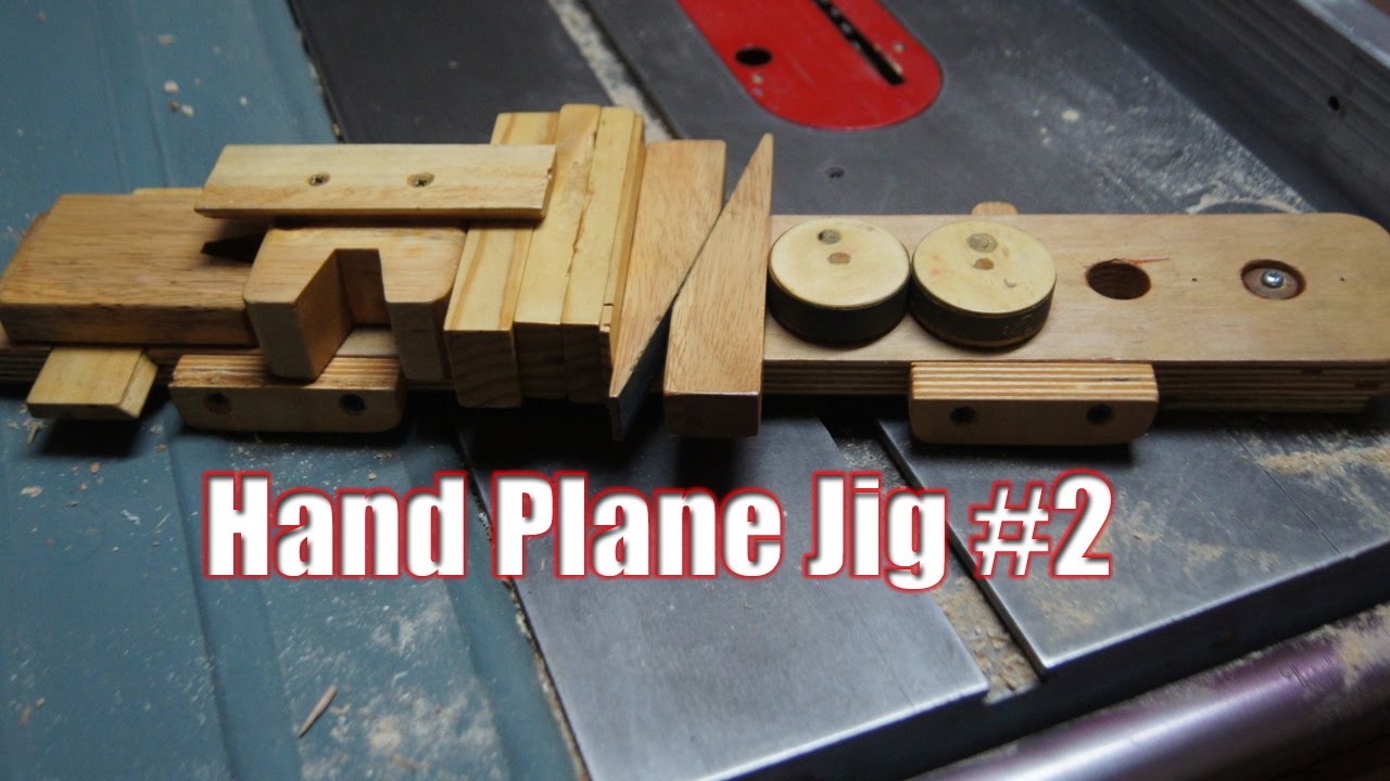 Hand Plane jig 2 updates and improvements YouTube