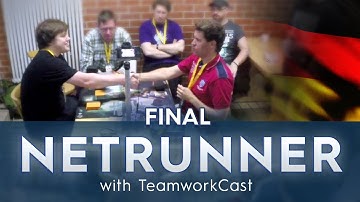 German Nationals 2015 - #6 - Final - Netrunner with TeamworkCast