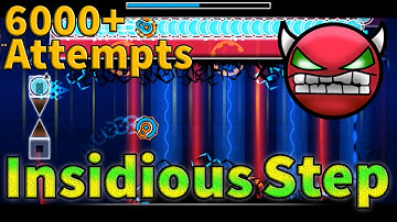 "Geometry Dash" - Insidious Step (INS4NE Demon)