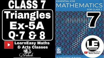 Class7 Triangles Ex-5A | Essential ICSE Mathematics | A Das Gupta | A Kumar | Class VII Triangles