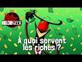 Diable positif  quoi servent les riches  ft bolchegeek