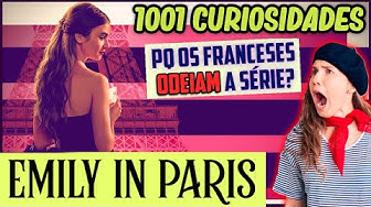 Emily em Paris - Curiosidades | OS FRANCESES ODEIAM A SÉRIE?😱 4 Temporada | Série Netflix Brasil thumbnail