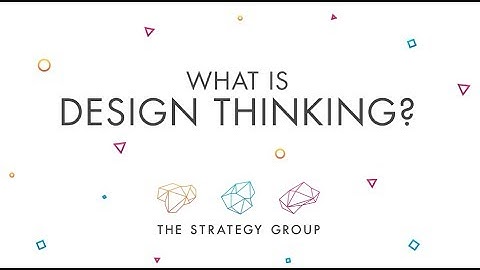 What is Design Thinking?
