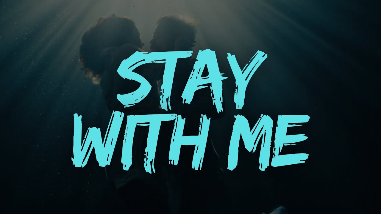 Stay with Me (Official) - YouTube