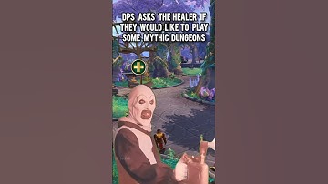 dps asks the healer if they would like to run some mythic dungeons #wow #worldofwarcraft #warcraft