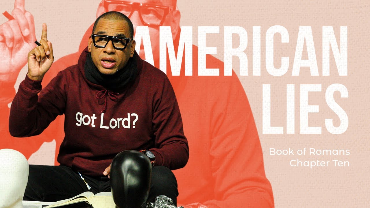 "American Lies" series • Messiah is the Goal • Romans 10:1-21 • Jesus is LORD