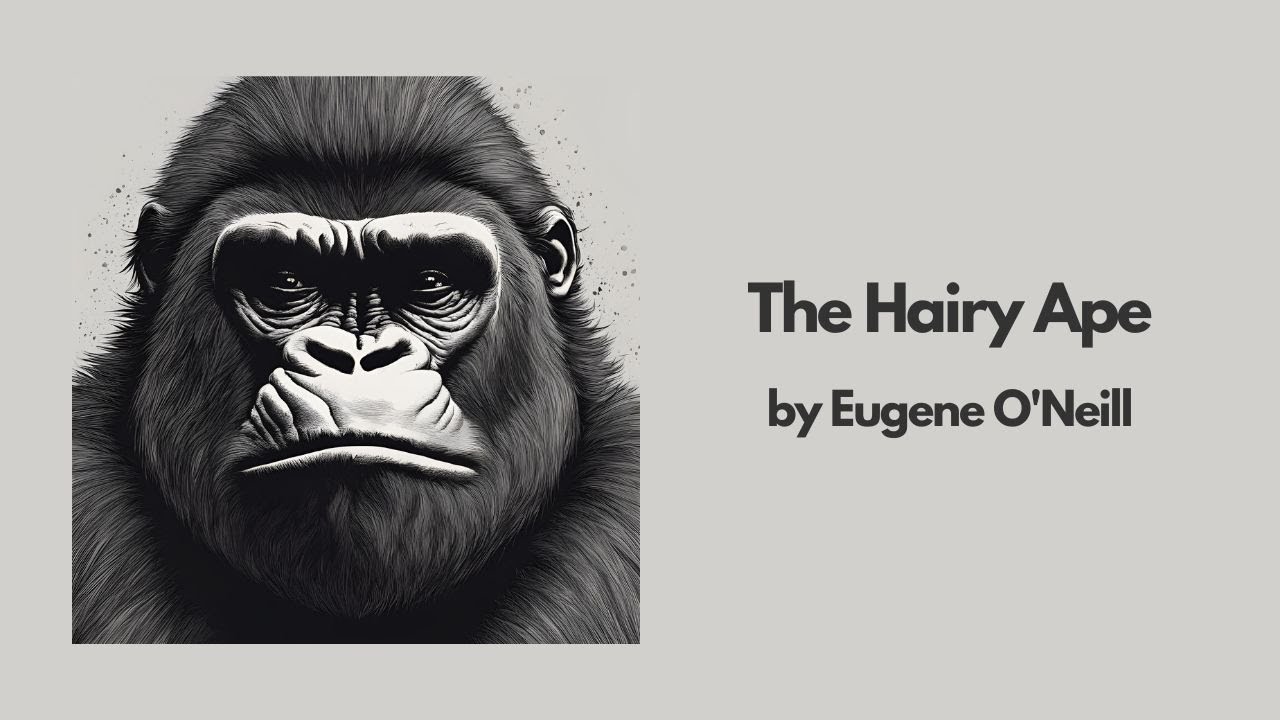 The Hairy Ape by Eugene O'Neill | Best Audiobook – Part 1 - YouTube