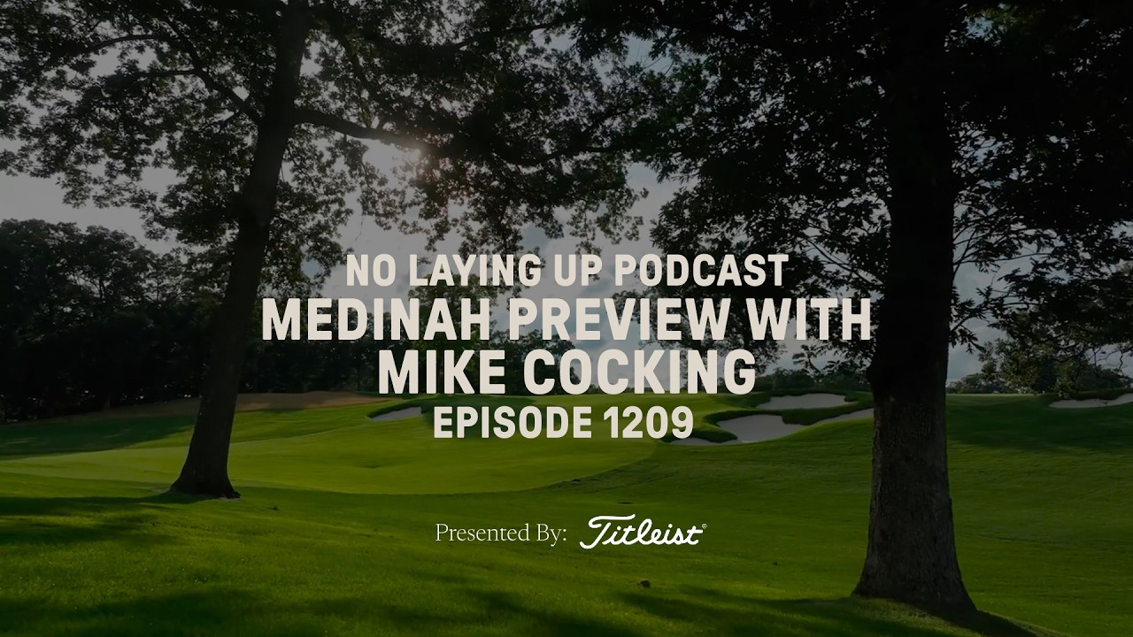 Medinah Preview with Mike Cocking | NLU Pod, Ep 1209