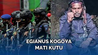 DIBURU 5 Satgas Elit, Panglima OPM Egianus Kogoya Mati Kutu, Tak Berani Keluar dari Sarang