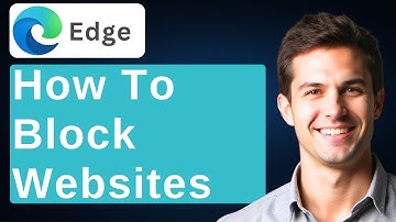 How To Block Websites On Google Chrome, Firefox & Microsoft Edge - Windows 10 [2025 Guide]