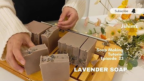 Lavender Soap (Cold Process Soap) || Soap Making Tutorial EP.23