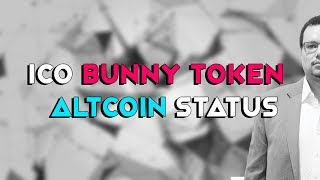 BUNNY TOKEN AND STATUS!
