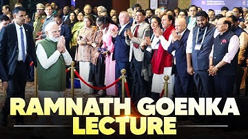 LIVE : PM Modi participates in the Ramnath Goenka Lecture