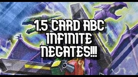 ABC INFINITE NEGATE DECK PROFILE & COMBO TUTORIAL!!! || 1.5 CARD INFINITE NEGATES!!!