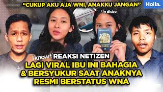 Download Lagu REAKSI NETIZEN LAGI VIRAL IBU INI BAHAGIA \u0026 BERSYUKUR SAAT ANAKNYA RESMI BERSTATUS WNA MP3