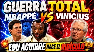 🔥 GUERRA TOTAL: MBAPPÉ vs VINICIUS | EDU AGUIRRE QUEDA EN RIDÍCULO