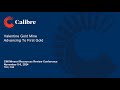 James Powell | Valentine Gold Mine - Advancing to First Gold