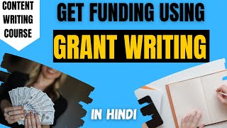 Grant Writing For Beginners | Content Writing Complete Course | in HINDI