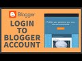 How to blogger account login 2022 wwwbloggercom login help tutorial bloggercom sign in