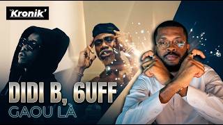 DIDI B'S REACTION, 6UFF - GAOU LA