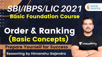 10:00 AM - SBI/IBPS/LIC 2021 | Reasoning by Himanshu Gajendra | Order & Ranking (Basic Concepts)