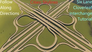 Six Lane Cloverleaf Interchange Tutorial - Xbox One - Cities: Skylines
