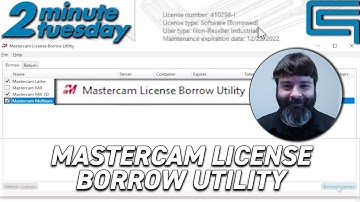 Mastercam Network License Borrow Utility | 2 Minute Tuesday