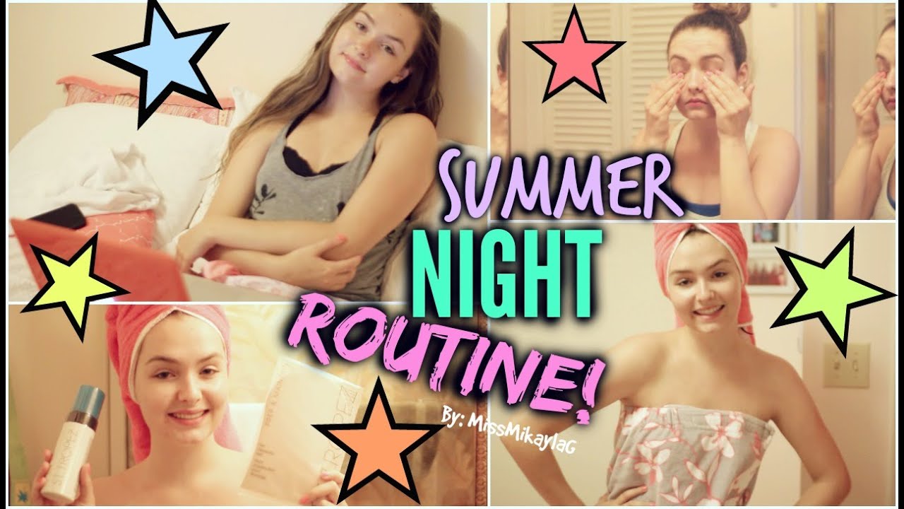 Summer Night Routine! | MissMikaylaG♡