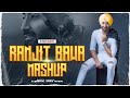 Ranjit Bawa Mashup | Birthday Special | Latest Punjabi Songs 2021 | IDMedia