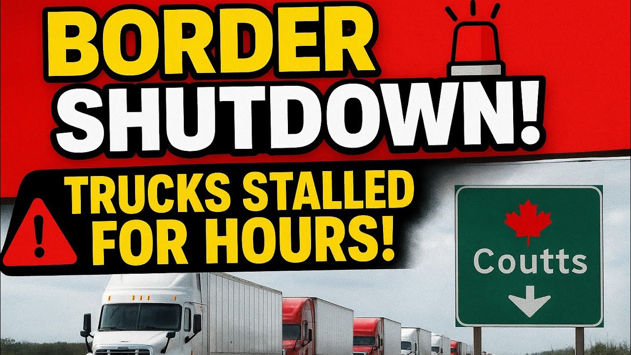 🇨🇦 Coutts Border Shutdown! Hundreds of Trucks Stalled After Customs Failure 🚨 - All borders closed !