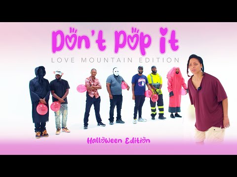🎈Ep45 (Halloween): Don't Pop It: Love Mountain Edition (A Balloon Dating Show)