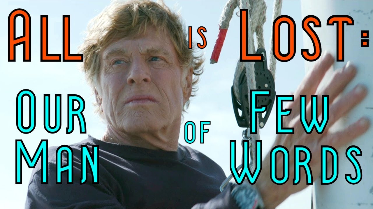 All Is Lost (2013): Our Man of Few Words | Video Essay