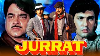Jurrat (HD) Bollywood Dhamakedar Movie | Kumar Gaurav, Shatrughan Sinha, Anita Raj