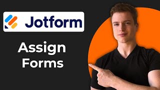 How To Assign Forms In Jotform (Working 2026)