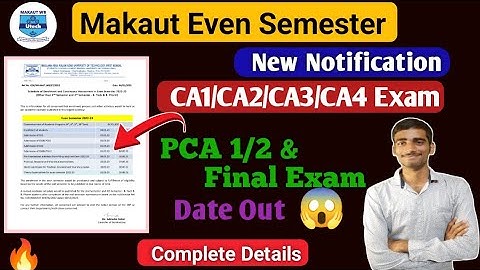 Makaut  Even  Semester Exam  New Notice🎯 |CA1,2,3,4 /PCA 1,2 | Exam date #makaut