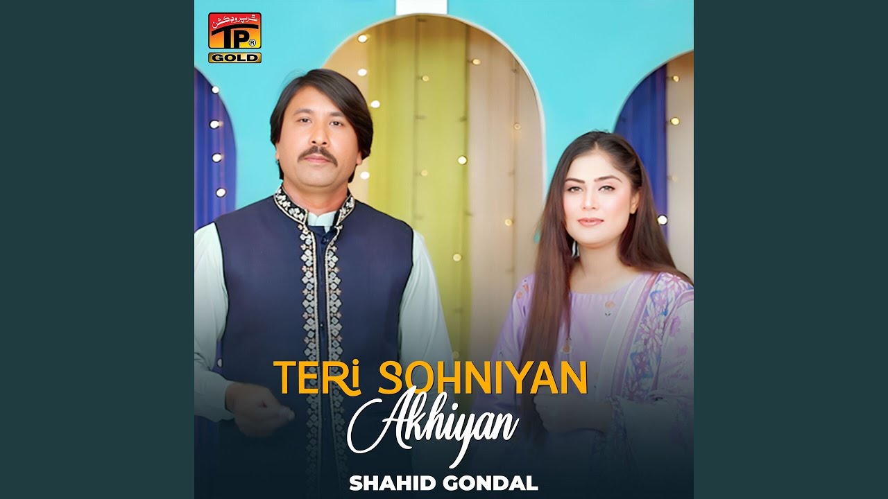 Teri Sohniyan Akhiyan
