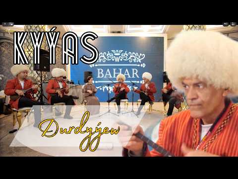 Kyyas Durdyyew - Selbiniyaz