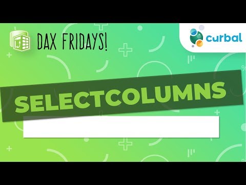 DAX Fridays! #37: SELECTCOLUMNS