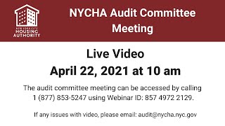 NYCHA Audit and Finance Committee Meeting - April 22, 2021 at 10:00am