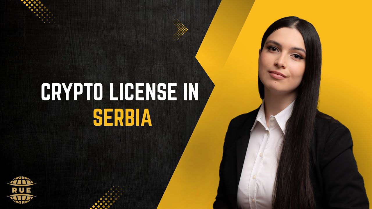 How to Get a Crypto License in Serbia– Step-by-Step Guide!