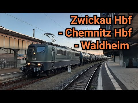 Führerstandsmitfahrt durch Sachsen - Zwickau Hbf über Chemnitz Hbf nach Waldheim mit der 151 124