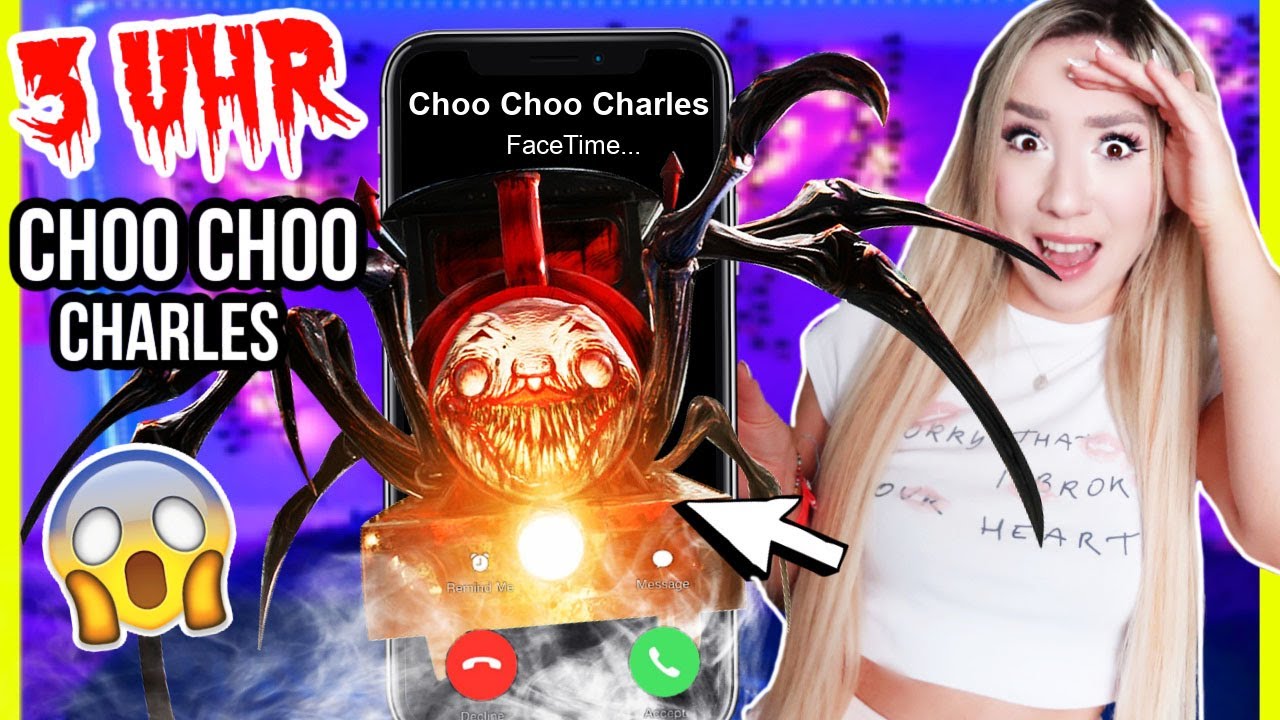 RUFE CHOO CHOO Charles  NUMMER über FACETIME niemals 3 Uhr Nachts an (wie Thomas die Lokomotive?!)