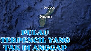 Kehidupan Negara Terpencil di Bumi Guam