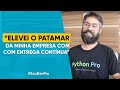 Como elevei o patamar de minha empresa com Entrega Contínua!