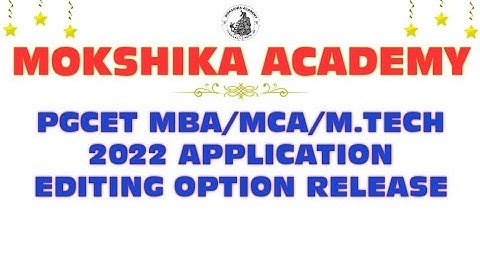 PGCET 2022 APPLICATION EDITING OPTION RELEASES FROM 2PM  31-10-2022 TO 11.59 AM 2-11-2022