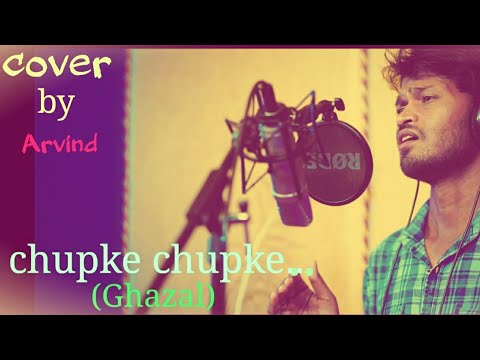 chupke-chupke-raat-din-|-cover-by-|arvind-|-ghulam-ali-the-legend