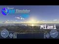 4K MSFS2024 Fort Lauderdale and Miami Florida [Microsoft Flight Simulator 2024]