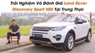 Trải nghiệm và đánh giá Land Rover Discovery Sport HSE tại Trung Thực Auto | 0975.79.2222