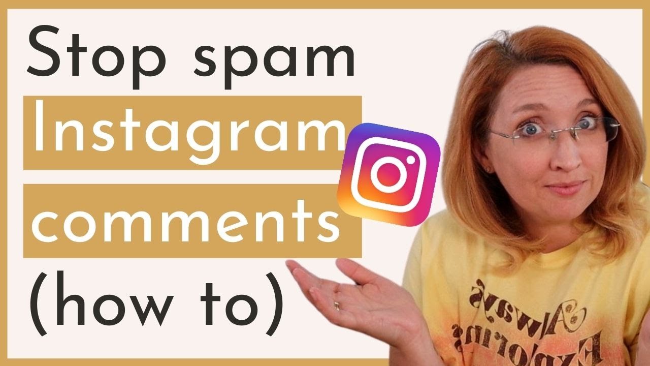 How to get rid of spam comments on Instagram - YouTube